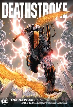 Deathstroke by Tony S Daniel Omnibus  9781401284756 Front Cover