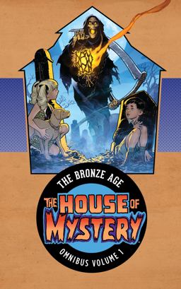 House of Mystery: the Bronze Age Omnibus Vol. 1