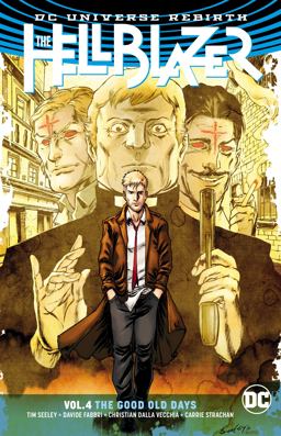 The Hellblazer Vol. 4: the Good Old Days