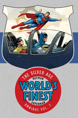 Batman and Superman in World's Finest: the Silver Age Omnibus Vol. 2