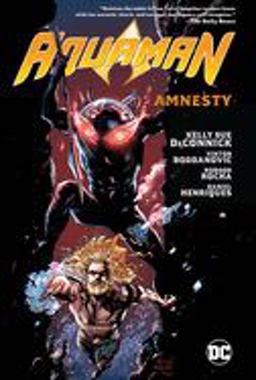 Aquaman Vol. 2: Amnesty Aquaman Vol. 2: Amnesty