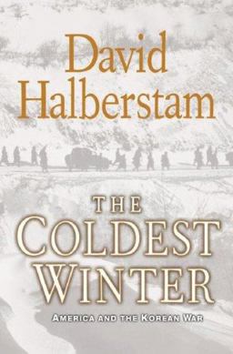 Coldest Winter America and the Korean War  9781401300524 Front Cover