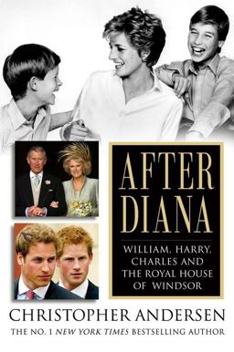 After Diana William, Harry, Charles, and the Royal House of Windsor  9781401303600 Front Cover