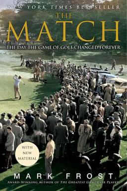Match The Day the Game of Golf Changed Forever  9781401309619 Front Cover