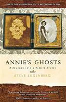 Annie's Ghosts A Journey into a Family Secret  9781401310196 Front Cover