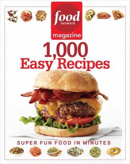 Food Network Magazine 1,000 Easy Recipes  9781401310745 Front Cover