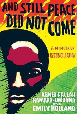 And Still Peace Did Not Come A Memoir of Reconciliation  9781401323578 Front Cover