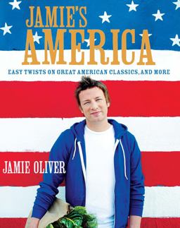 Jamie's America Easy Twists on Great American Classics, and More  9781401323608 Front Cover