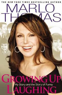 Growing up Laughing My Story and the Story of Funny  9781401323912 Front Cover