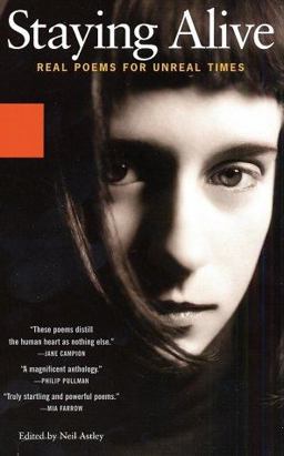 Staying Alive Real Poems for Unreal Times  9781401359263 Front Cover