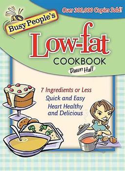 Busy People's Low-Fat Cookbook  9781401601058 Front Cover