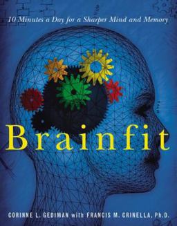 Brainfit 10 Minutes a Day for a Sharper Mind and Memory  9781401602239 Front Cover