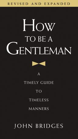 How to Be a Gentleman
