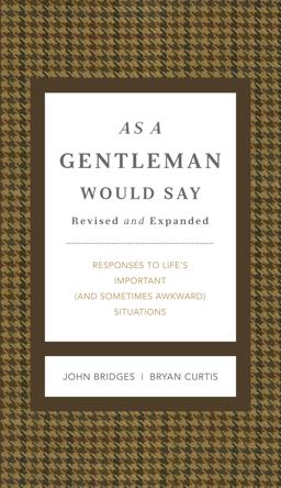 As a Gentleman Would Say Revised and Expanded