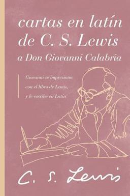 Cartas en Latín de C. S. Lewis a Don Giovanni Calabria