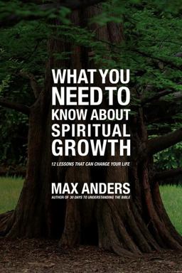 What You Need to Know about Spiritual Growth
