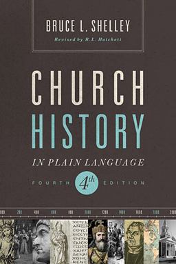 Church History in Plain Language [Fourth Edition]  9781401676315 Front Cover