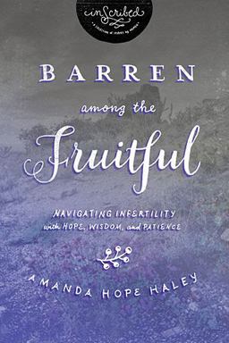 Barren among the Fruitful