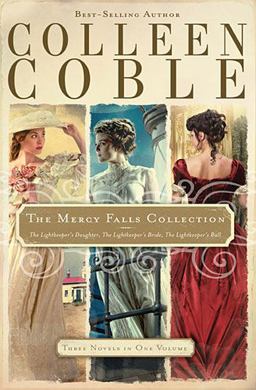Mercy Falls Collection The Lightkeeper's Daughter, the Lightkeeper's Bride, the Lightkeeper's Ball  9781401689490 Front Cover