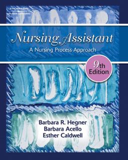 Nursing Assistant A Nursing Process Approach 9th 9781401806323 Front Cover