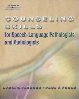 Counseling Skills for Speech-Language Pathologists and Audiologists  9781401809102 Front Cover