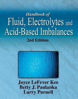 Handbook of Fluid, Electrolyte, and Acid-Base Imbalances 2nd 9781401810337 Front Cover