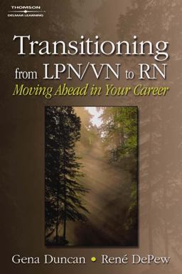 Transitioning from LPN/VN to RN Moving Ahead in Your Career  9781401810870 Front Cover