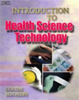 Introduction to Health Science Technology  9781401811280 Front Cover