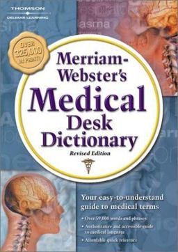 Merriam-Webster's Medical Desk Dictionary 2nd 9781401811884 Front Cover