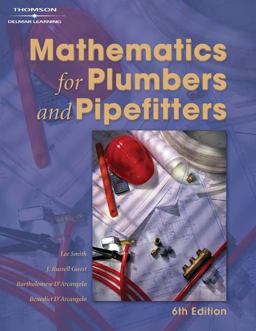 Mathematics for Plumbers and Pipefitters