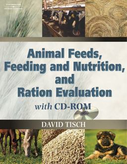 Animal Feeds, Feeding and Nutrition, and Ration Evaluation CD-ROM  9781401826406 Front Cover