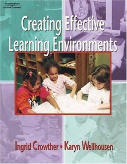 Creating Effective Learning Environments  9781401832148 Front Cover