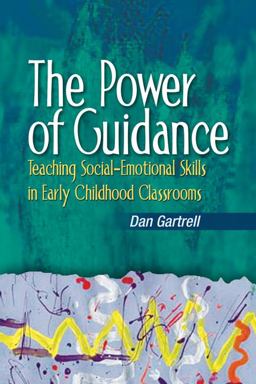 Power of Guidance Teaching Social-Emotional Skills in Early Childhood Classrooms  9781401848569 Front Cover