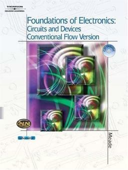Foundations of Electronics Circuits and Devices Conventional Flow  9781401859763 Front Cover