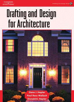 Drafting and Design for Architecture 8th 9781401879952 Front Cover