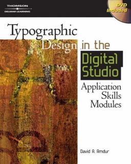Typographic Design in the Digital Studio Application Skills Modules  9781401880958 Front Cover