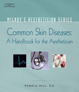 Common Skin Diseases A Handbook for the Aesthetician  9781401881702 Front Cover