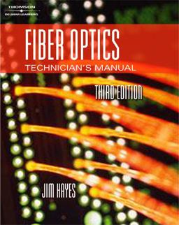 Fiber Optics Technician's Manual 3rd 9781401896997 Front Cover