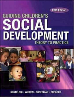 Guiding Children's Social Development Guiding Children's Social Development