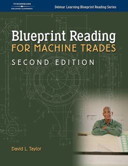 Blueprint Reading for Machine Trades