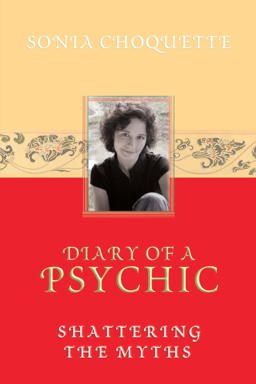 Diary of a Psychic Shattering the Myths  9781401901929 Front Cover