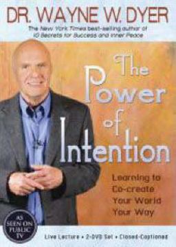 The Power of Intention