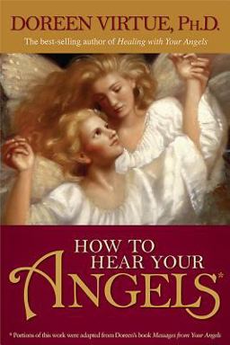 How to Hear Your Angels  9781401917050 Front Cover