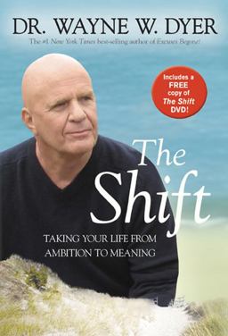 Shift Taking Your Life from Ambition to Meaning  9781401927530 Front Cover