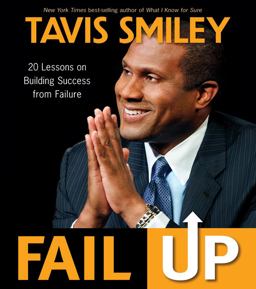 Fail Up 20 Lessons on Building Success from Failure  9781401933906 Front Cover