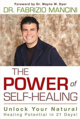 Power of Self-Healing Unlock Your Natural Healing Potential in 21 Days!  9781401936211 Front Cover