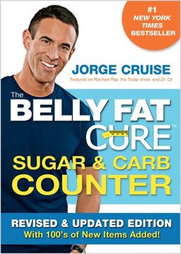 Belly Fat Cure Sugar and Carb Counter Revised and Updated Edition, with 100's of New Items Added!  9781401940508 Front Cover