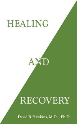 Healing and Recovery  9781401944995 Front Cover