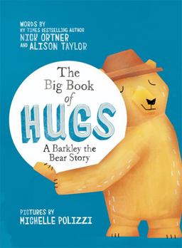 Big Book of Hugs A Barkley the Bear Story  9781401951726 Front Cover