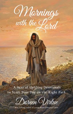 Mornings with the Lord A Year of Uplifting Devotionals to Start Your Day on the Right Path  9781401955120 Front Cover